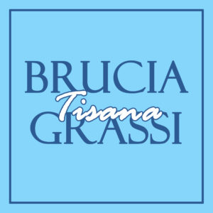 Tisana Brucia Grassi 100 gr - Elimina Liquidi Aria Grassi Depurativo Drenante